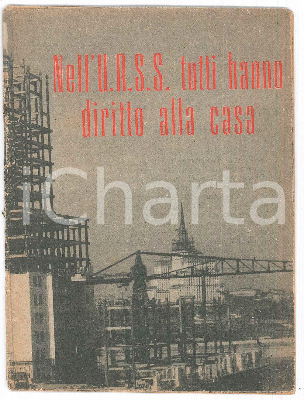 Libro, pubblicazione d epoca 1953 Nell URSS tutti hanno diritto alla casa  Ass. ITALIA URSS Pubblicazione 1