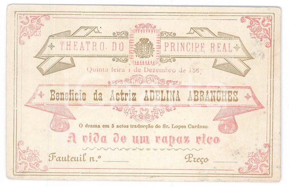 Oggetto da collezione cartaceo 1880 ca LISBOA Theatro do Principe Real  Beneficio Adelina ABRANCHES Bilhete 1