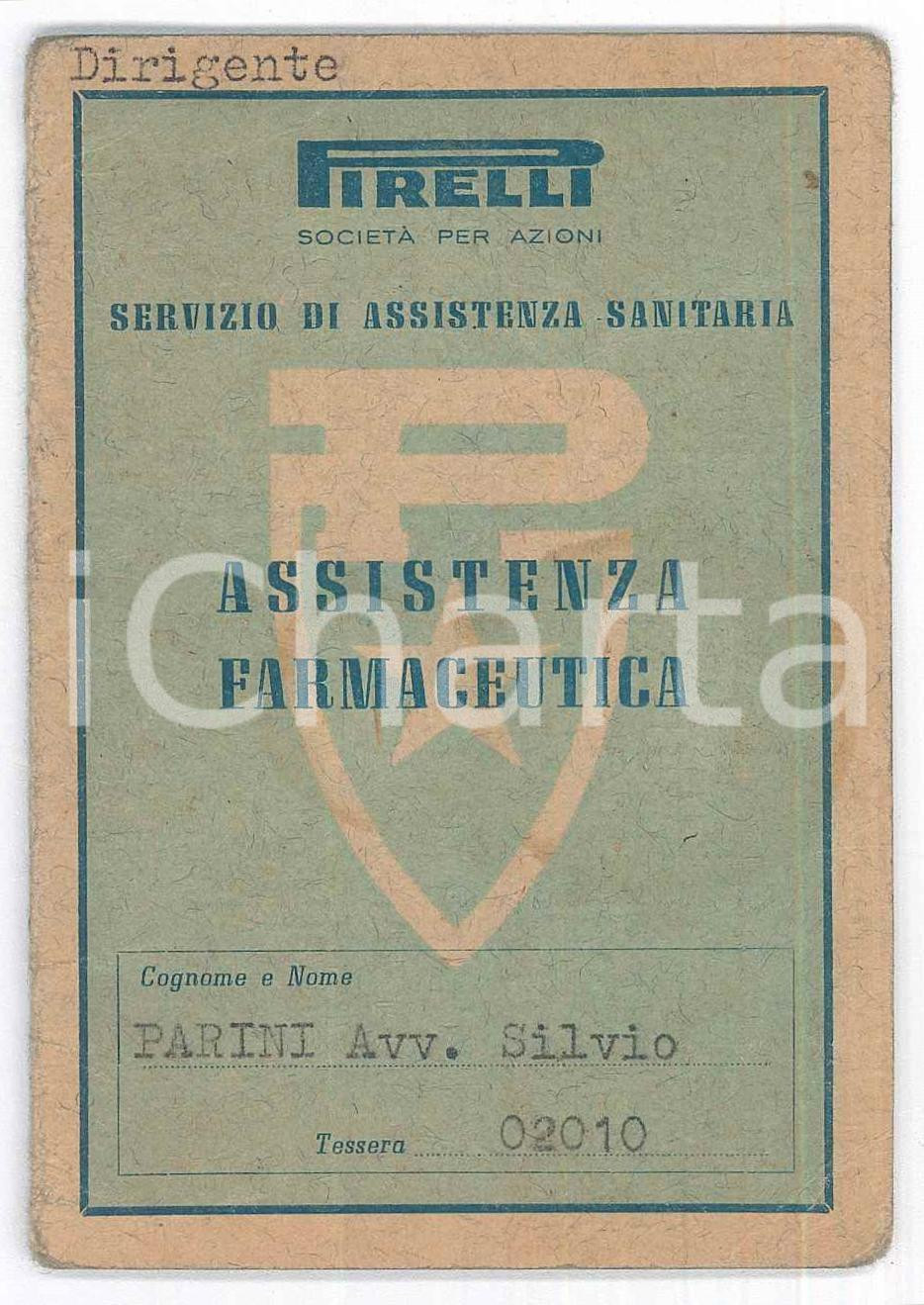 Oggetto da collezione cartaceo 1956 MILANO Ditta PIRELLI  Assistenza farmaceutica  Tessera personale 1
