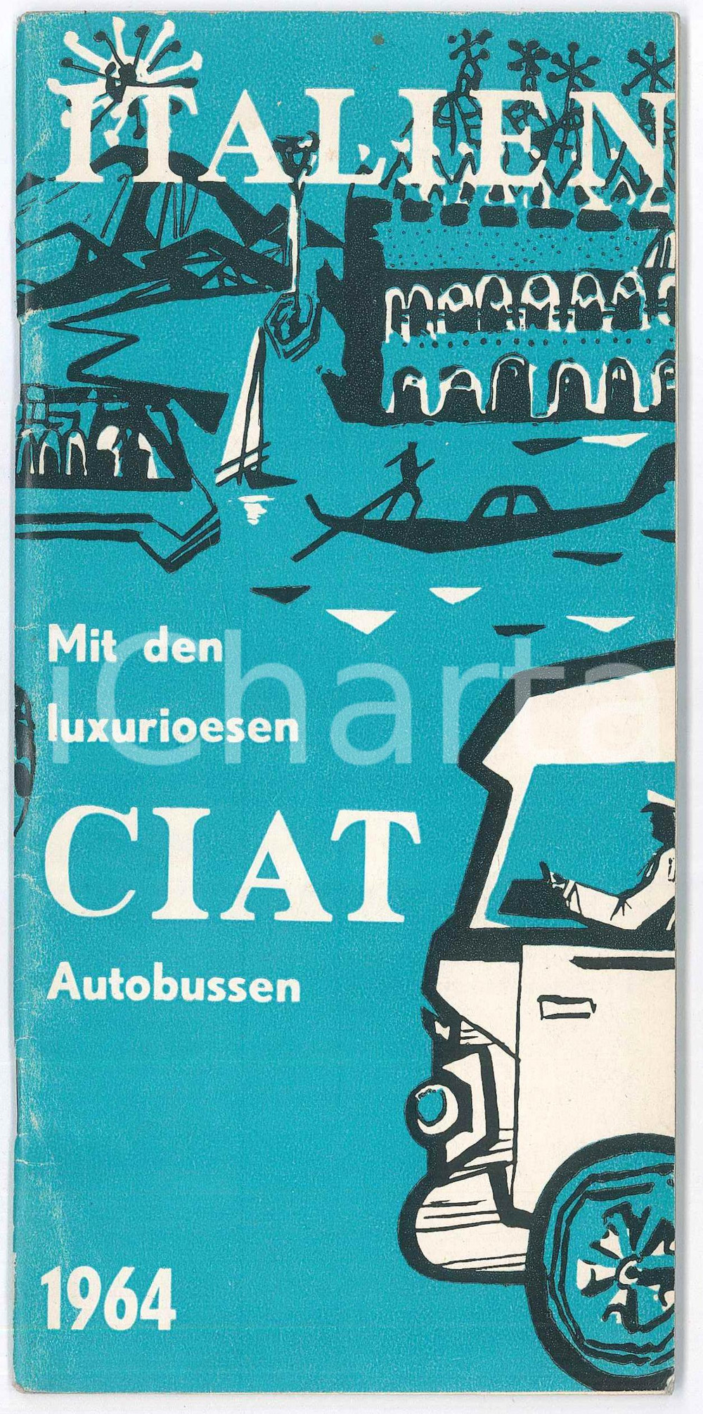 Materiale pubblicitario d’epoca 1964 ROMA  CIAT Italien mit den luxurioesen CIAT Autobussen  Pubblicazione 1