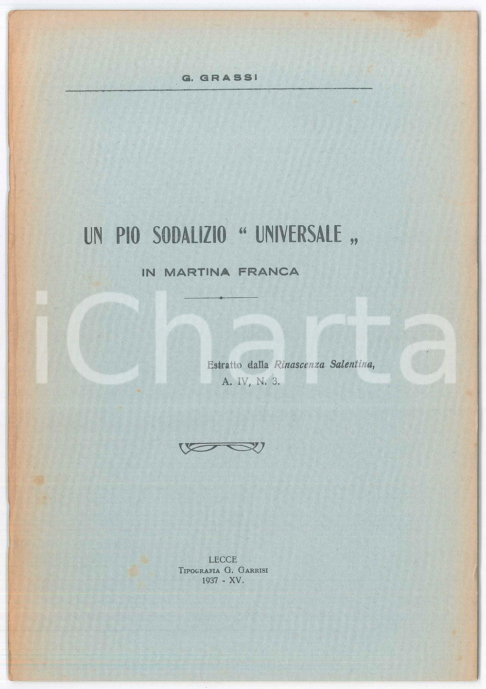 Libro, pubblicazione d epoca 1937 Don Giuseppe GRASSI Un pio sodalizio universale in MARTINA FRANCA 1 1