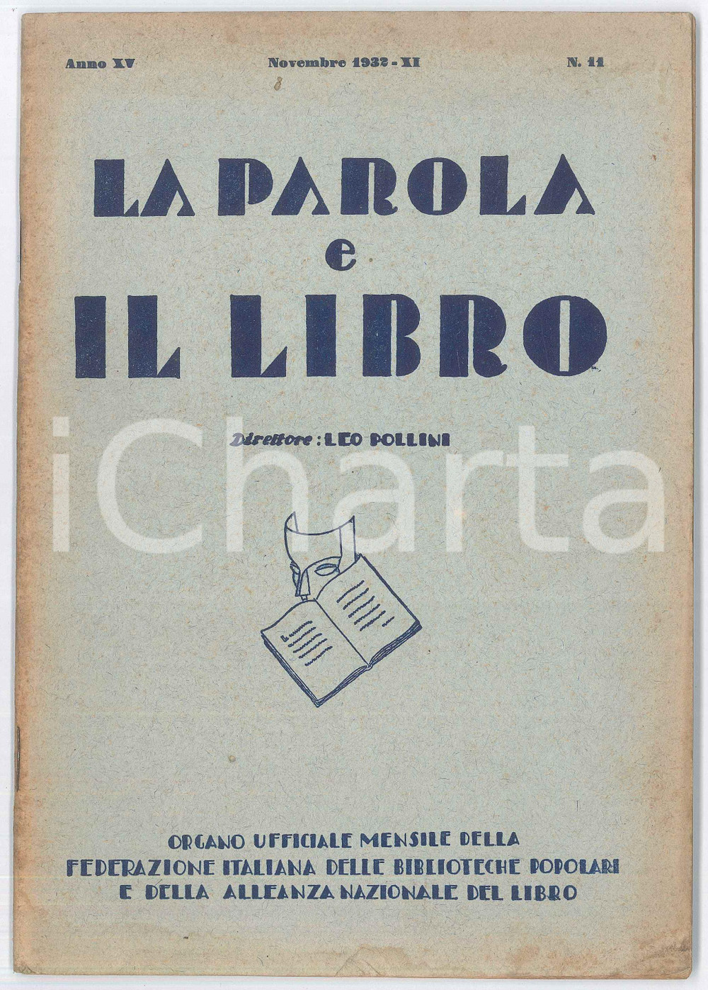 Giornale, rivista storica 1932 MILANO  LA PAROLA E IL LIBRO Centenario Luigi Pulci e Le mie prigioni 1