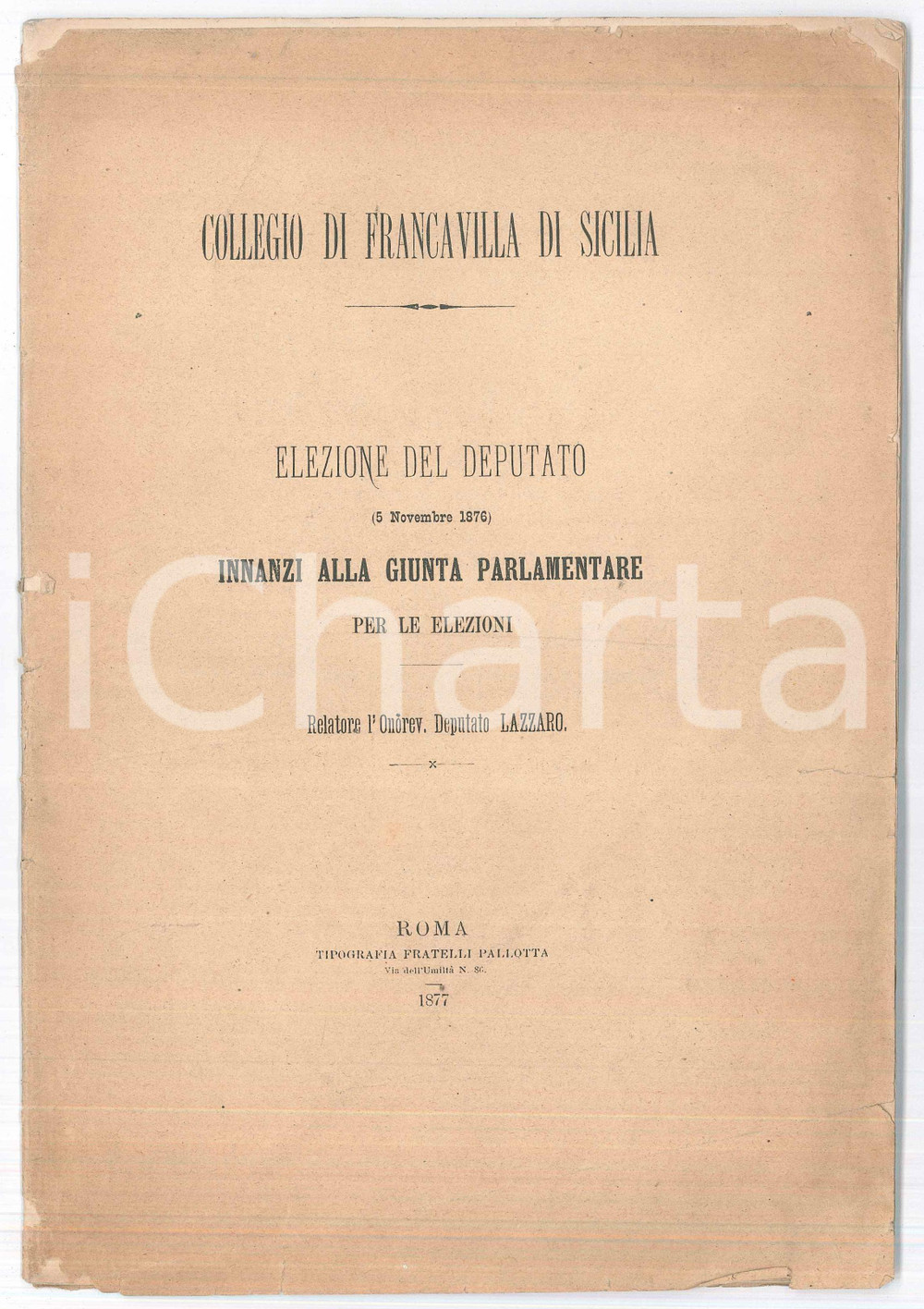 Libro, pubblicazione d epoca 1877 COLLEGIO DI FRANCAVILLA Brogli elezioni deputato Francesco ZUCCARO FLORESTA 1
