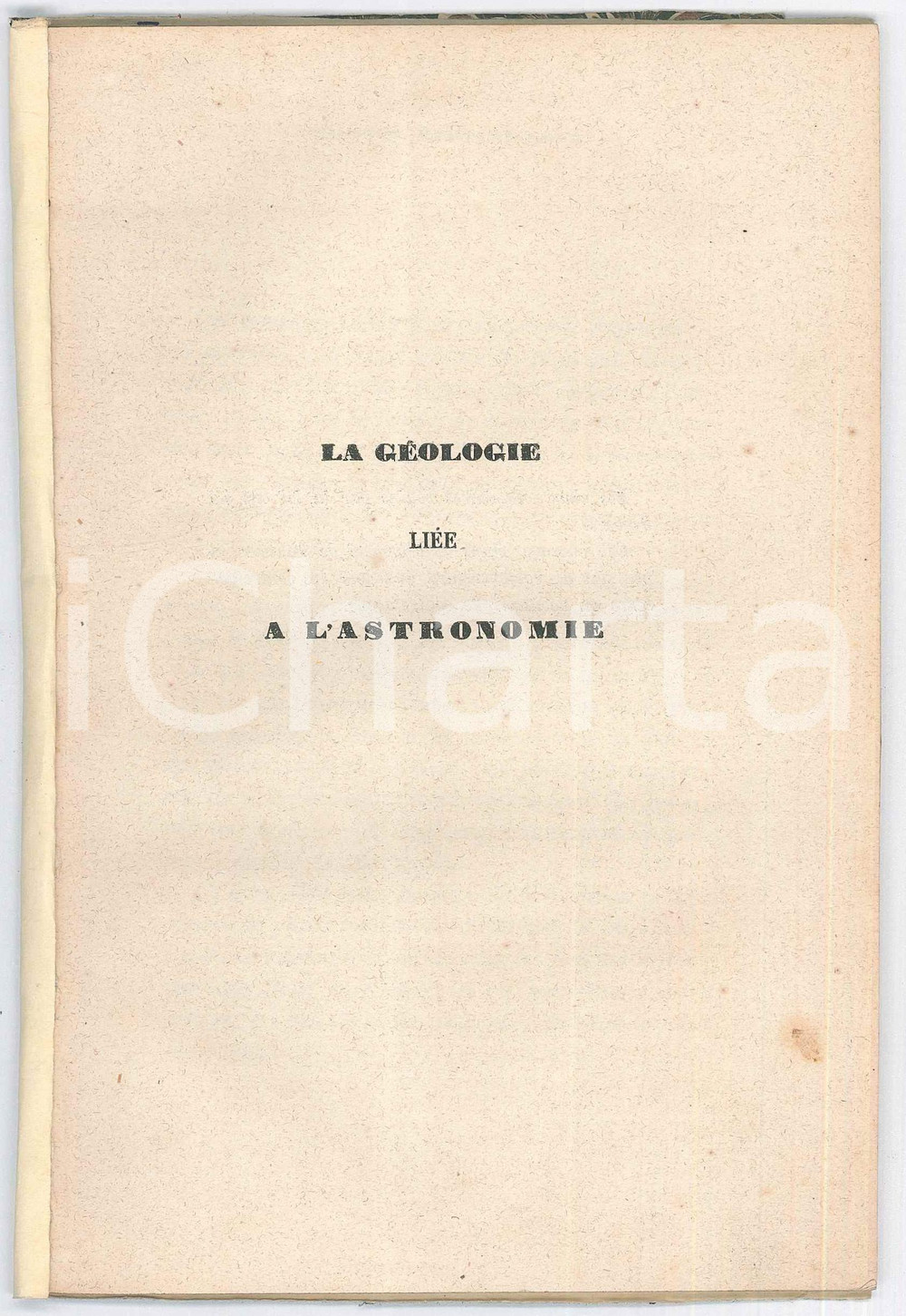 Libro, pubblicazione d epoca 1848 J.B. DE NIGRIS La gÃ©ologie liÃ©e Ã  l astronomie  Ed. Laurent CORA 1