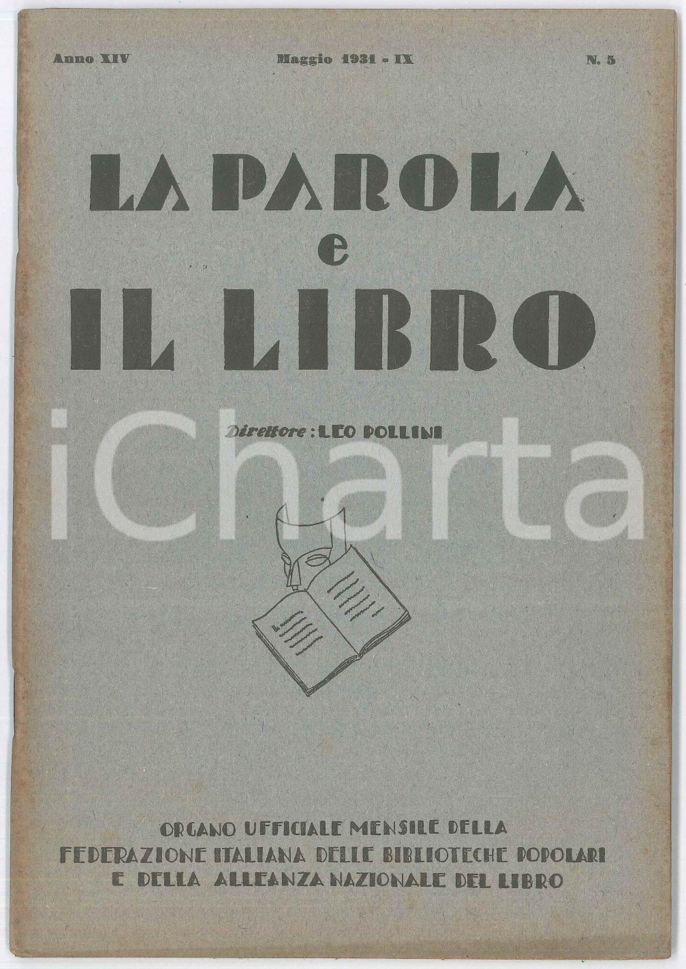 Giornale, rivista storica 1931 MILANO  LA PAROLA E IL LIBRO  V Festa del Libro  Scrittori Transilvania 1
