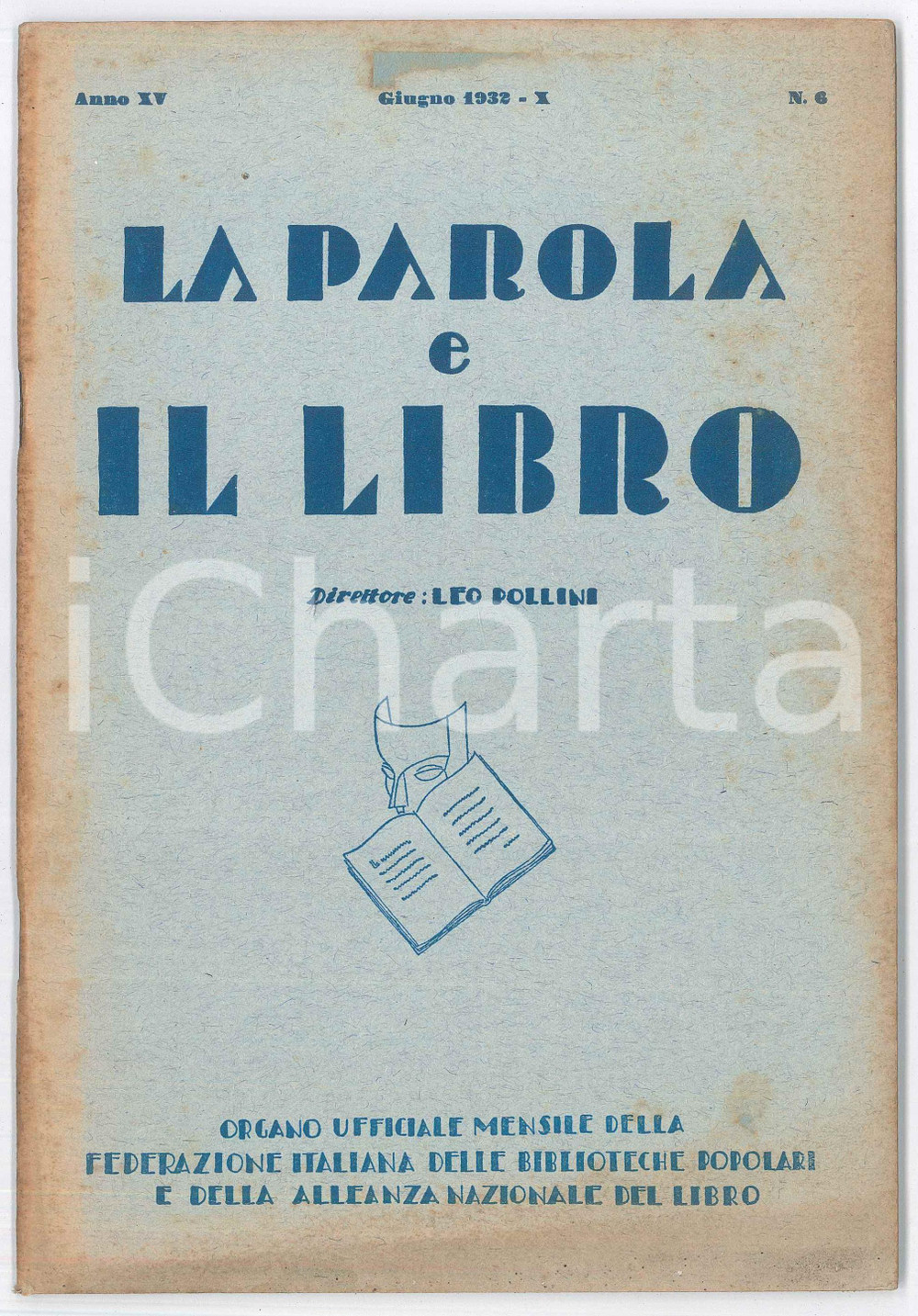 1932 MILANO - LA PAROLA E IL LIBRO - VI Festa del Libro - L'impero britannico Rivista originale d'epoca, diretta da Leo Pollini.Organo Ufficiale della Federazione Italiana delle Biblioteche Popolari e della Alleanza Nazionale del Libro.Anno XV, Giugno 1932 n&deg; 6.PAGINE: 60 FAIR/discreto Ingiallimenti e residuo cartaceo in copertina Formato: 17x24 cm originale e autentica 1