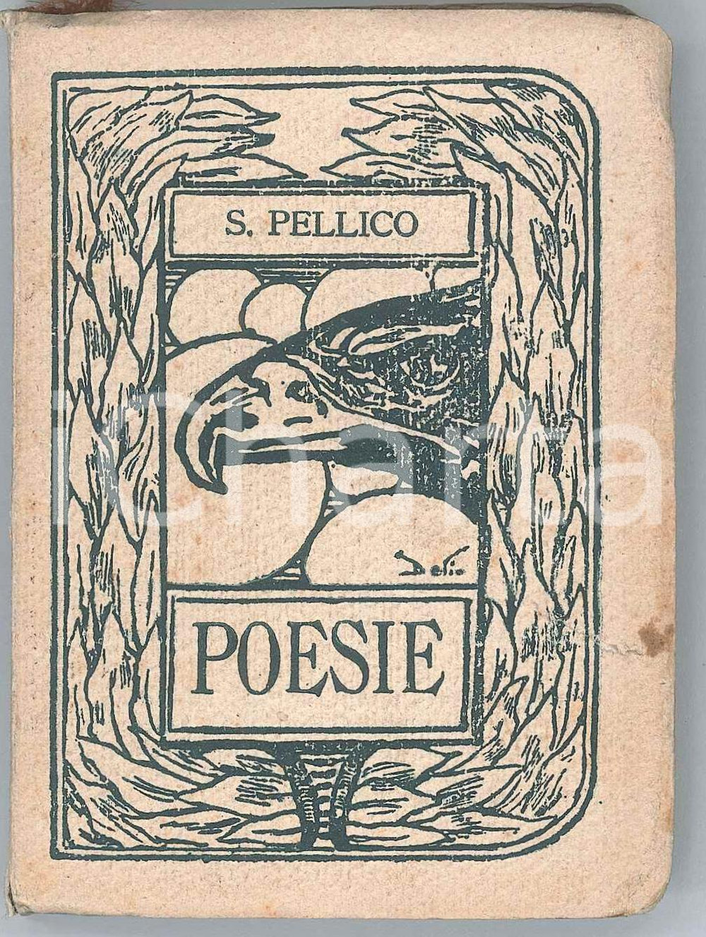 Libro, pubblicazione d epoca 1927 Silvio PELLICO Poesie  Prefazione di Giuseppe BUSATO Libreria Gregoriana 1