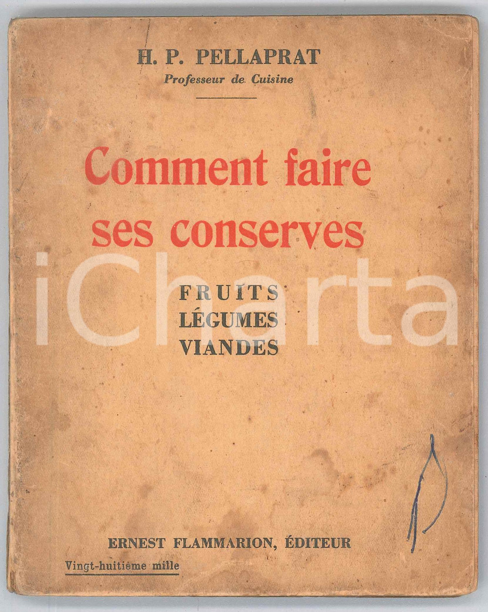 Libro, pubblicazione d epoca 1941 H.P. PALLAPRAT Comment faire ses conserves  Ernest Flammarion Ã©diteur 1