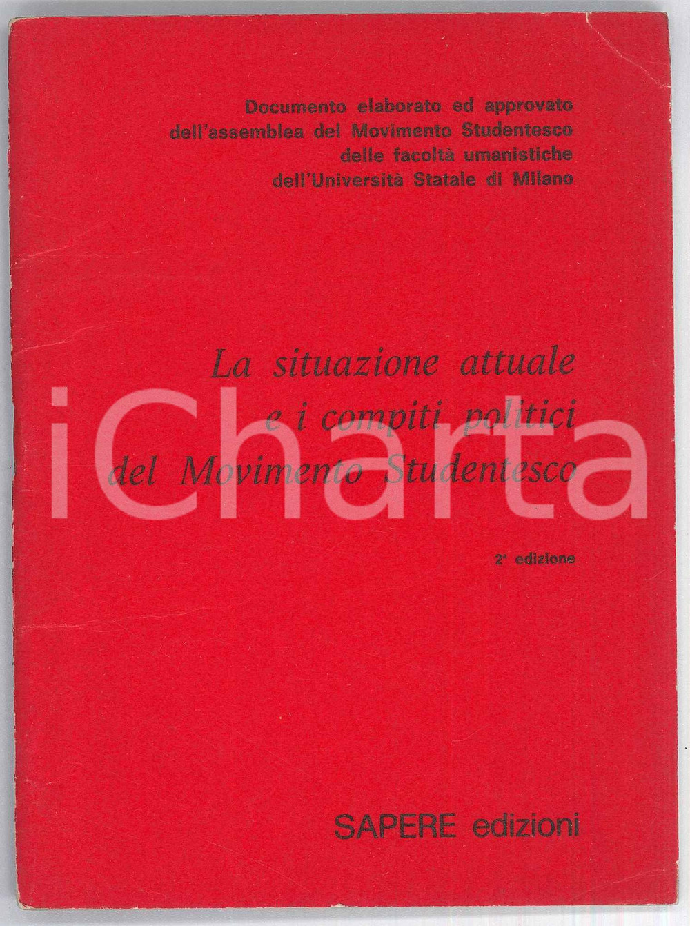 Libro, pubblicazione d epoca 1970 Università di MILANO La situazione attuale del Movimento Studentesco 2 ed. 1