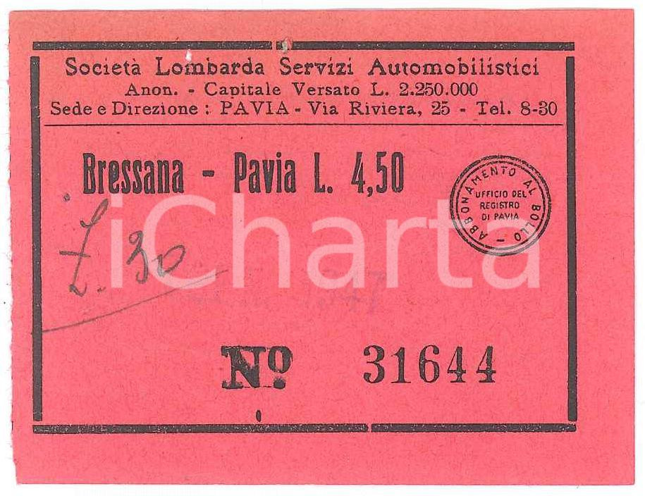 Oggetto da collezione cartaceo 1947 PAVIA Società Lombarda Servizi Automobilistici  Biglietto BRESSANA  PAVIA 1