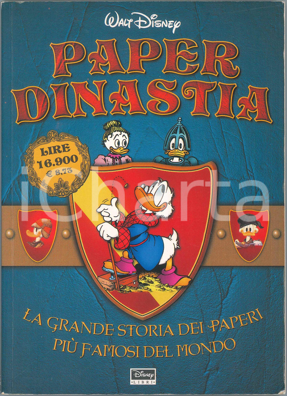Libro, pubblicazione d epoca 2000 WALT DISNEY Paper Dinastia  La grande storia dei paperi Disney Libri 1
