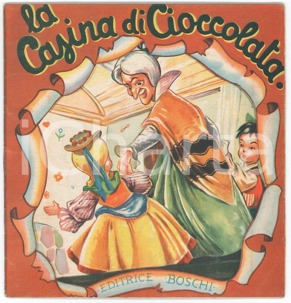 Libro, pubblicazione d epoca 1950 ca La casina di cioccolata  Editrice BOSCHI Collana Infanzia DANNEGGIATO 1