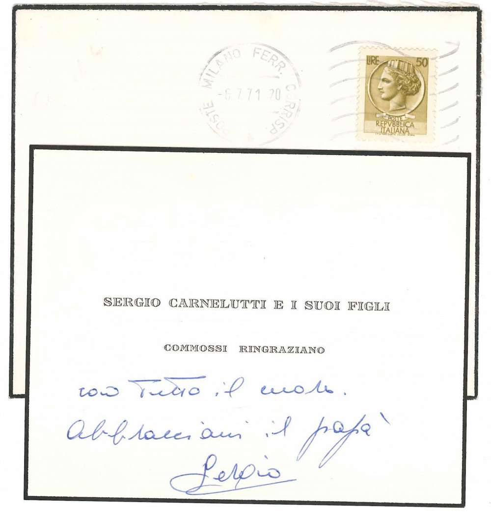 Autografo originale 1971 MILANO Biglietto Sergio CARNELUTTI per ringraziamento  Autografo 1