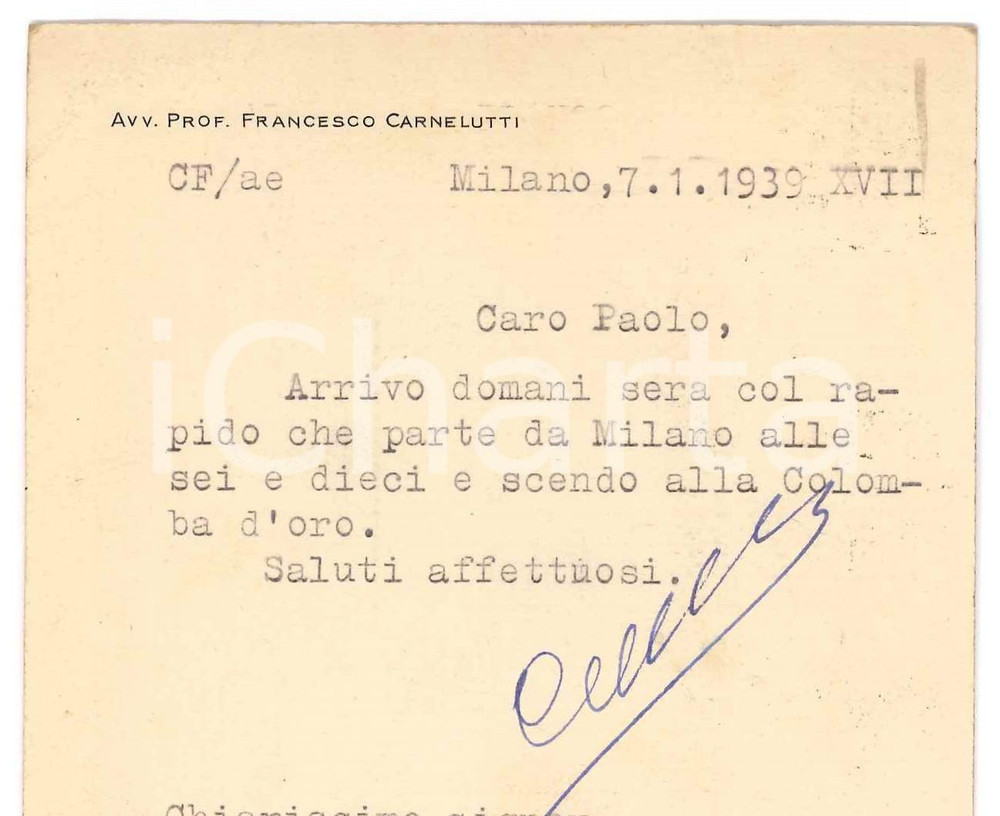 Autografo originale 1939 MILANO Cartolina Francesco CARNELUTTI in partenza  AUTOGRAFO 1