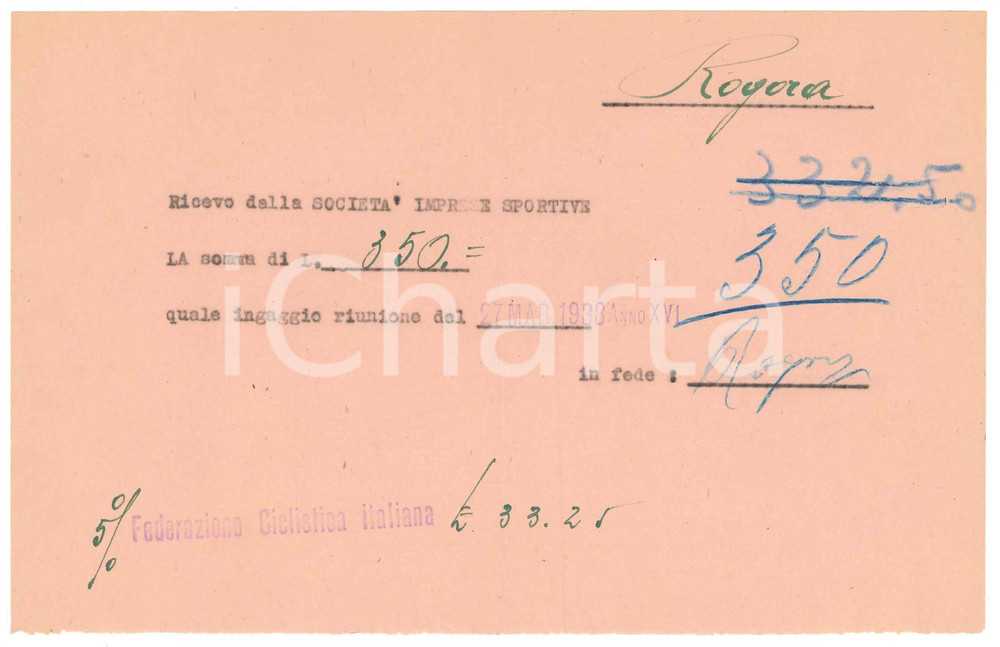Autografo originale 1938 CICLISMO MILANO Ricevuta Bernardo ROGORA  Ingaggio riunione AUTOGRAFO 1