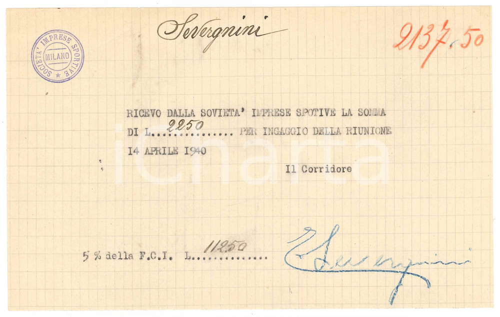 Autografo originale 1940 CICLISMO MILANO Ricevuta Edoardo SEVERGNINI  Ingaggio  AUTOGRAFO 1
