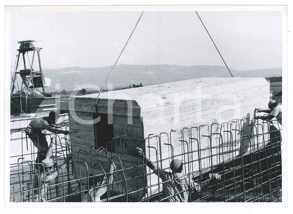 Fotografia d epoca originale Giugno 1958 GINEVRA Costruzione CERN  Main building  Cantiere 1 Foto 1