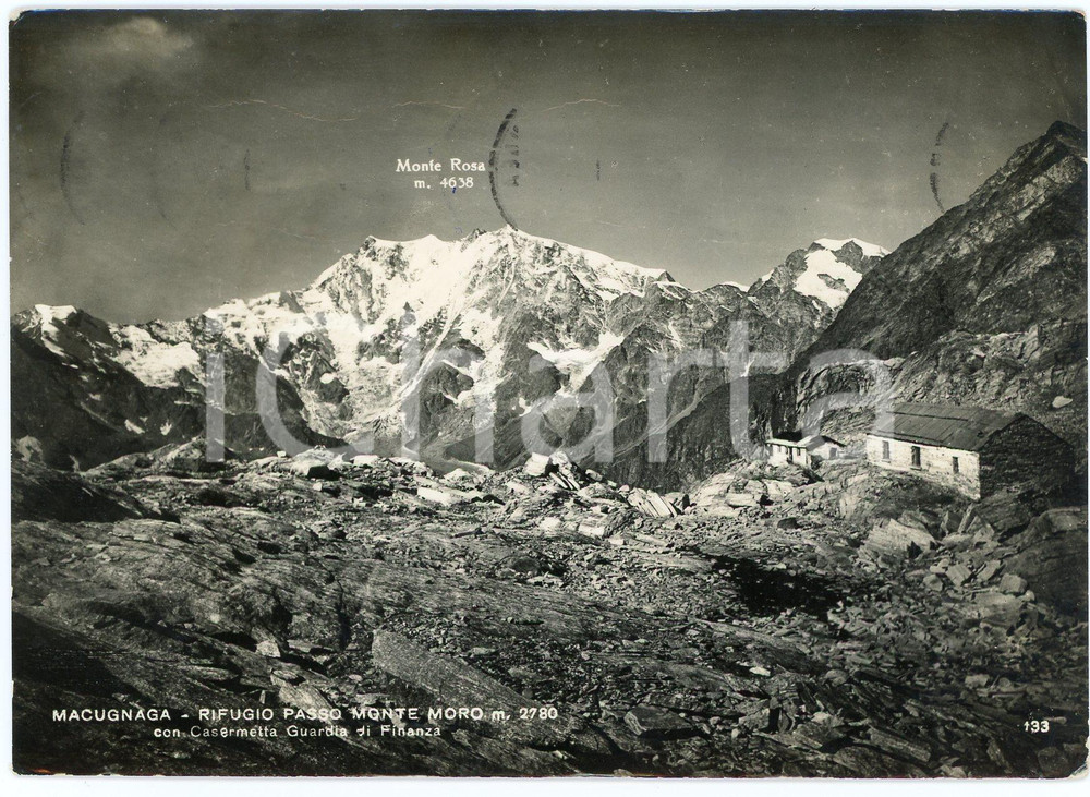 Cartolina originale da collezione 1963 MACUGNAGA Rifugio Passo Monte Moro e caserma Guardia di Finanza  Cartolina 1