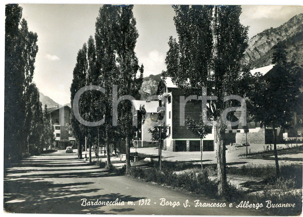 Cartolina originale da collezione 1950 ca BARDONECCHIA TO Borgo San Francesco e Hotel Bucaneve  Cartolina FG VG 1
