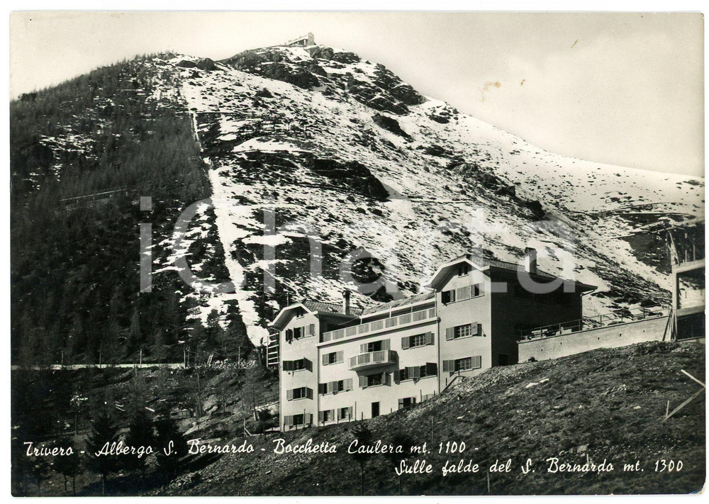 Cartolina originale da collezione 1957 TRIVERO Bocchetta Caulera  Albergo San Bernardo  Cartolina FG VG 1