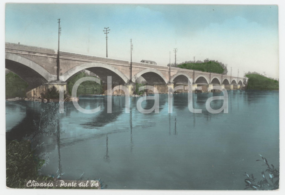 Cartolina originale da collezione 1964 CHIVASSO TO Ponte sul fiume Po  Cartolina FG VG 1