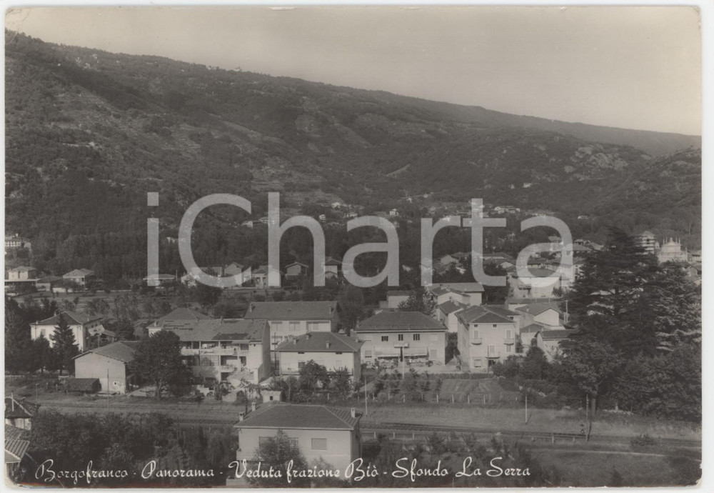 Cartolina originale da collezione 1960 ca BORGOFRANCO D IVREA Frazione BiÃ² e sfondo La Serra  Cartolina FP VG 1