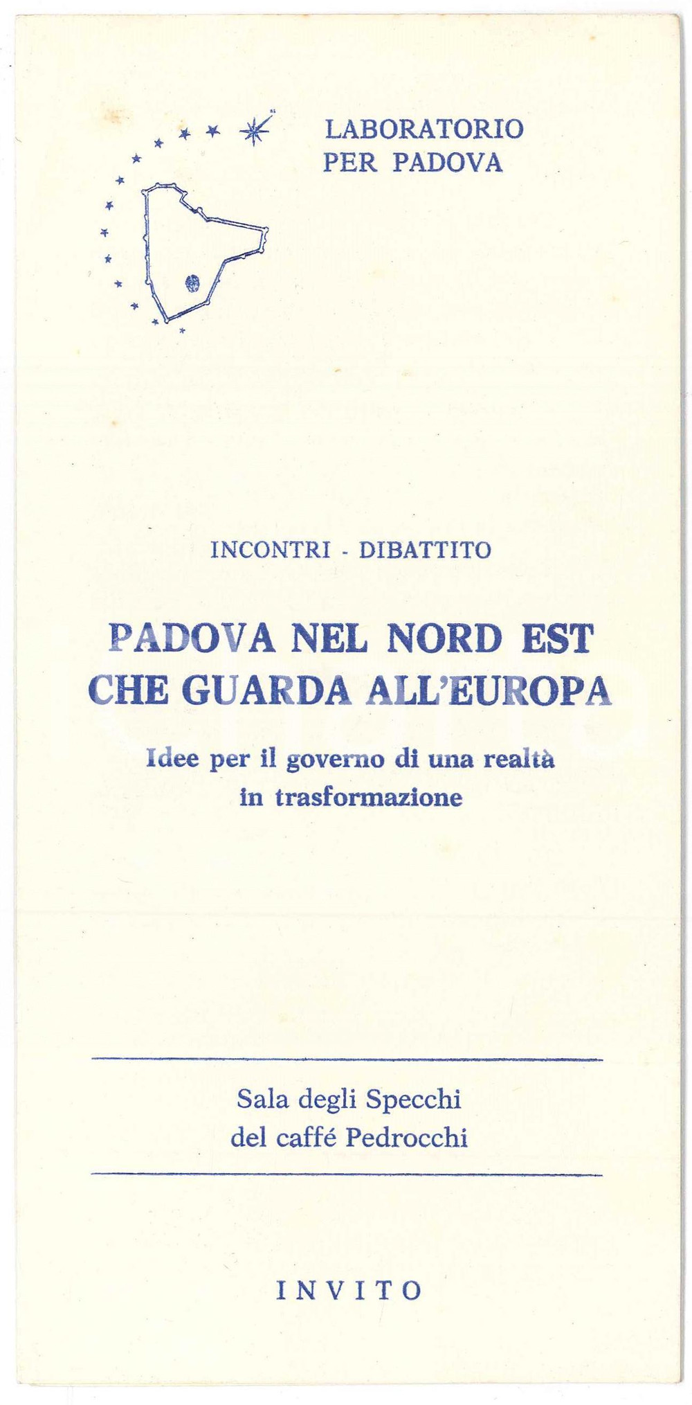 Materiale pubblicitario d’epoca 1993 PADOVA CaffÃ¨ PEDROCCHI  Incontri Padova nel Nord Est Invito 1