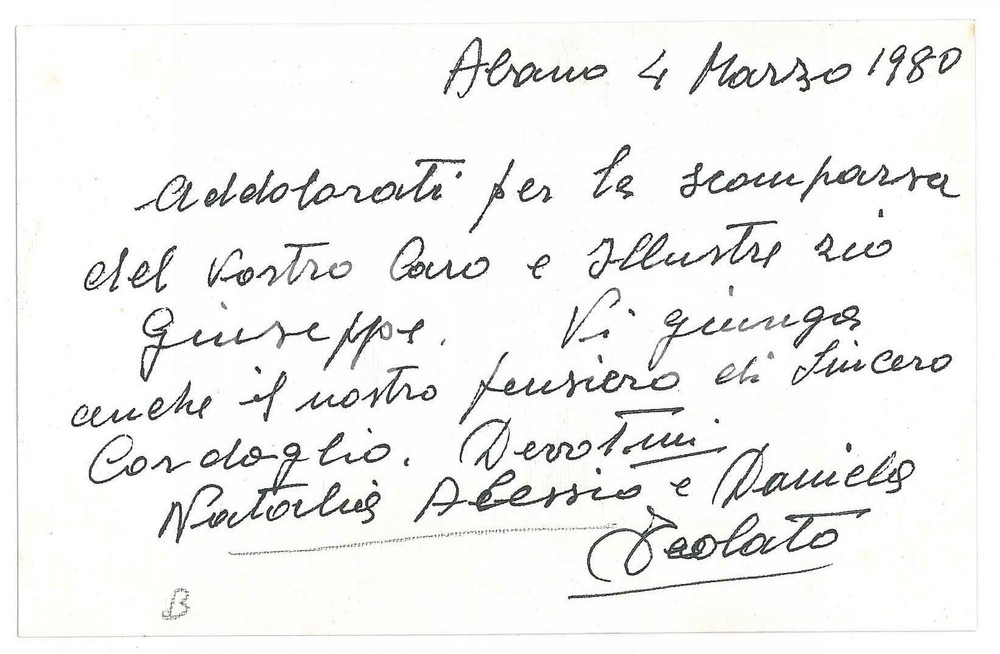 1980 ABANO TERME (PD) Famiglia TEOLATO - Biglietto AUTOGRAFO condoglianze Biglietto originale con messaggio autografo della famiglia Teolato (Natalia, Alessio e Daniela).  GOOD/buono  Formato: 13x9 cm originale e autentica 1