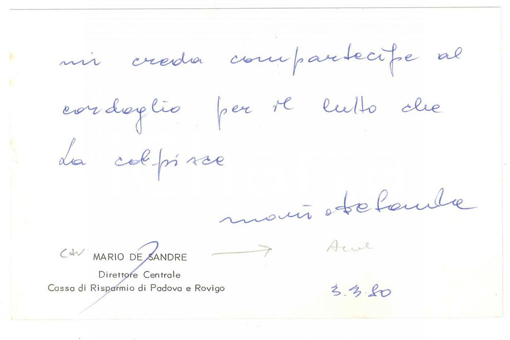 Autografo originale 1980 PADOVA Mario DE SANDRE Direttore Cassa di Risparmio  Biglietto AUTOGRAFO 1
