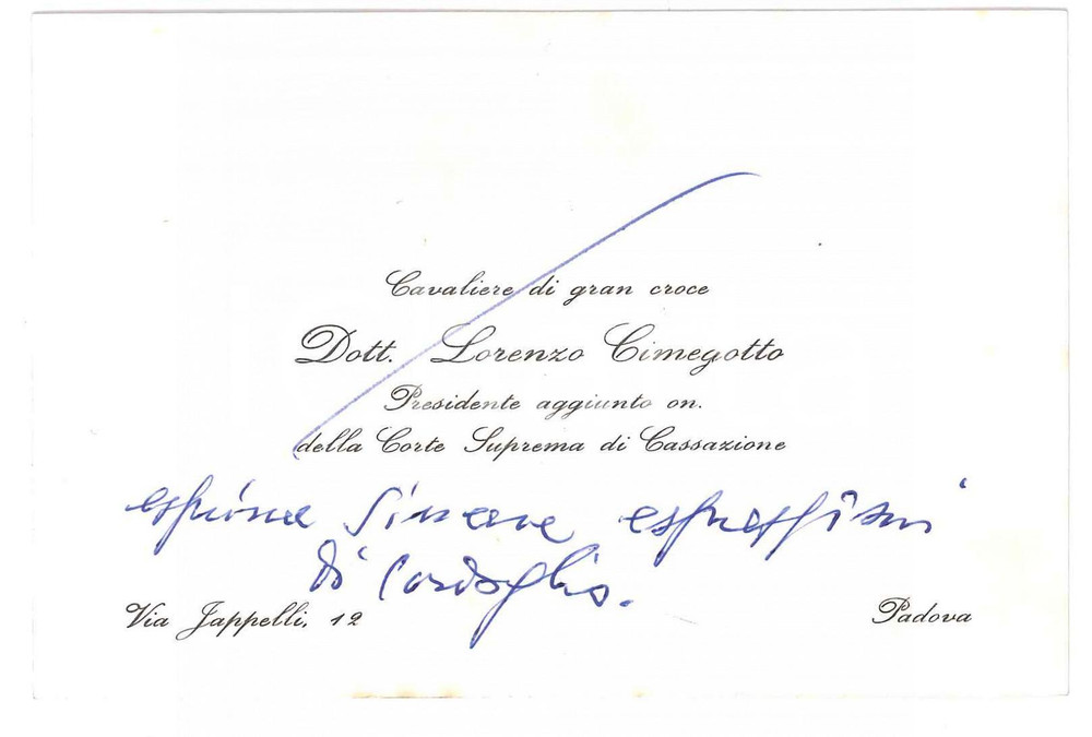 Autografo originale 1975 ca PADOVA Lorenzo CIMEGOTTO Presidente aggiunto Corte Cassazione Autografo 1