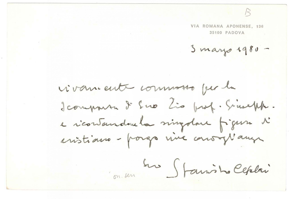 Autografo originale 1980 PADOVA Senatore Stanislao CESCHI  Biglietto condoglianze  Autografo 1