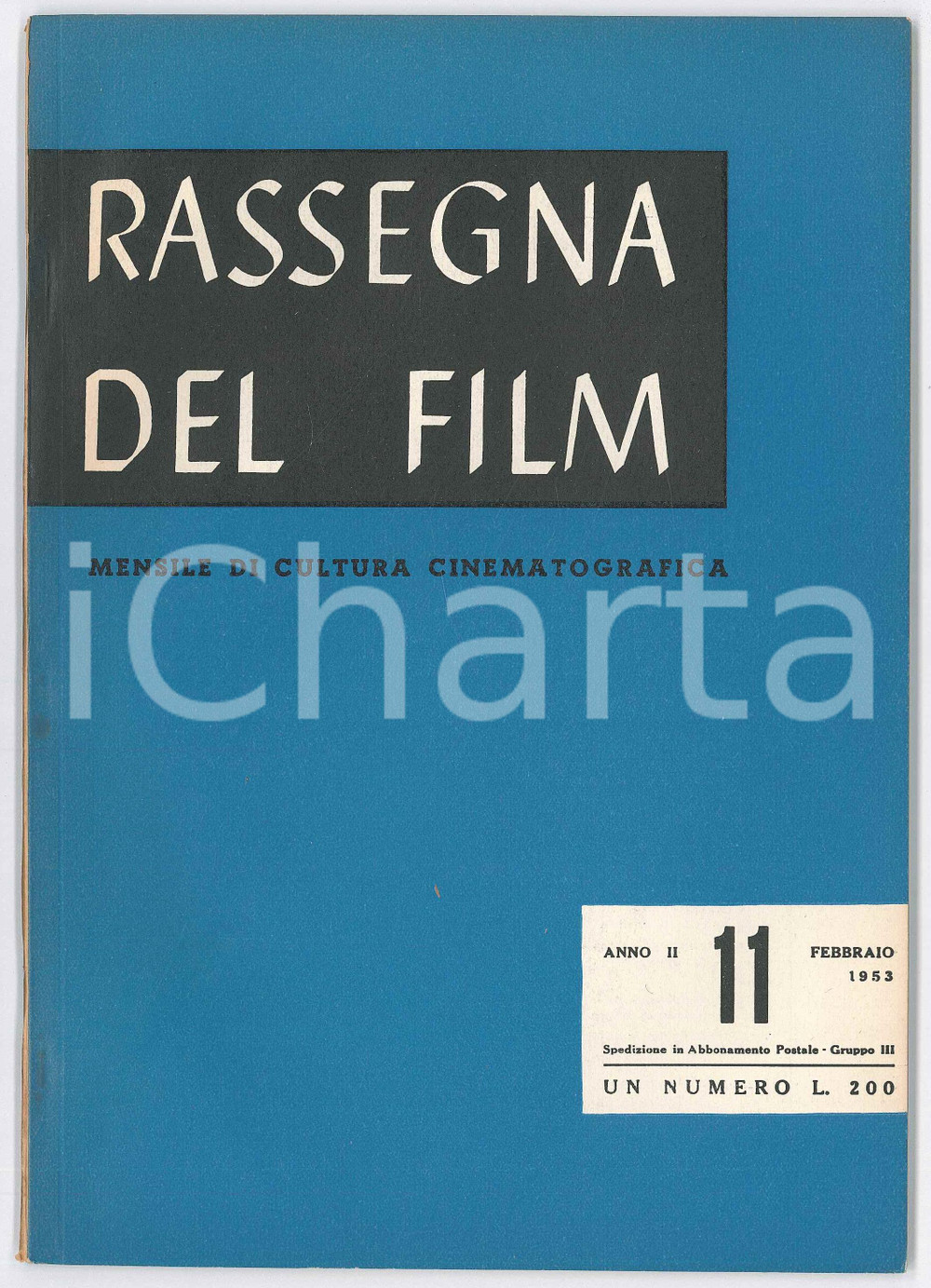 Giornale, rivista storica 1953 RASSEGNA DEL FILM 1952 anno felice del cinema italiano  Rivista anno II 11 1