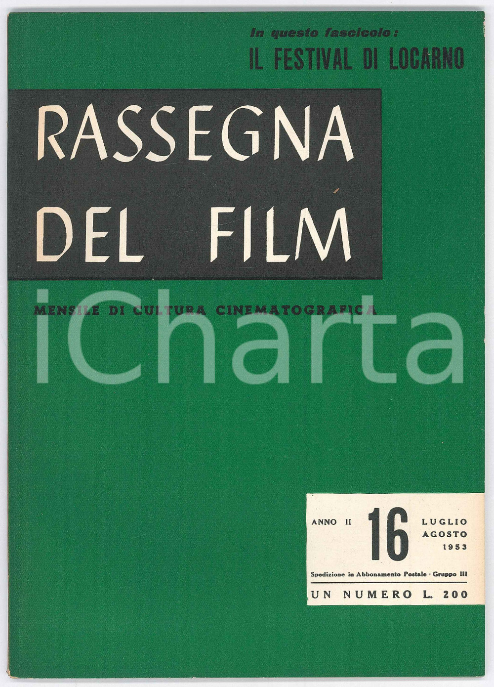 Giornale, rivista storica 1953 RASSEGNA DEL FILM Venezia decaduta  Festival di Locarno  Anno II n°16 1