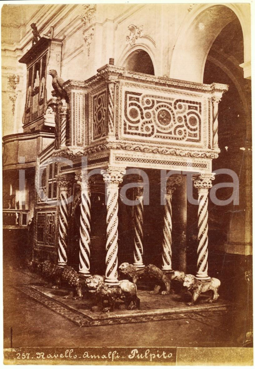 Fotografia d epoca originale 1890 ca Duomo di RAVELLO  Pulpito Foto Achille MAURI nÂ° 257 10x15 cm 1