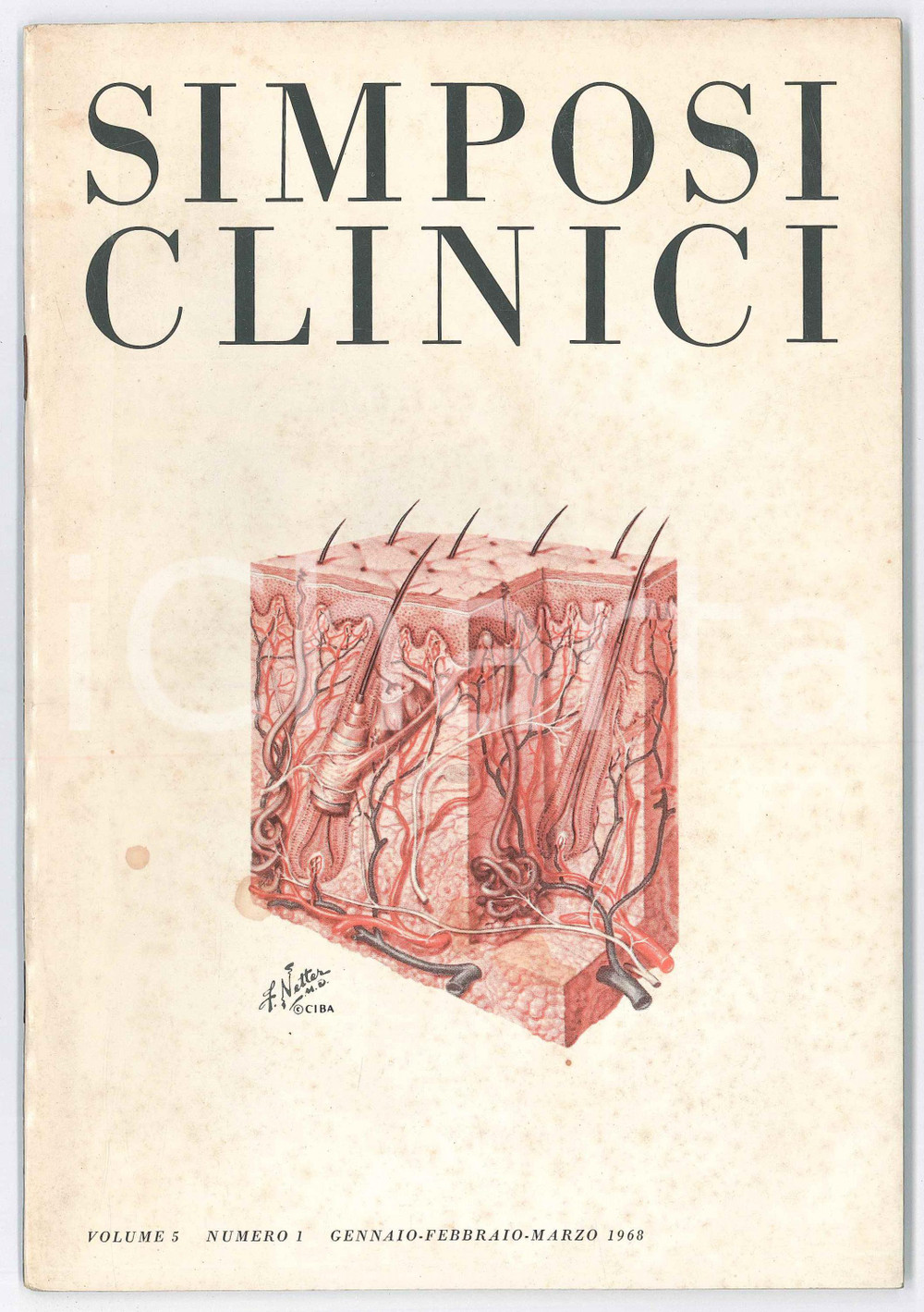Giornale, rivista storica 1968 SIMPOSI CLINICI Vol.5 n.1  Arthur P.R. JAMES su dermopatie  Rivista 1