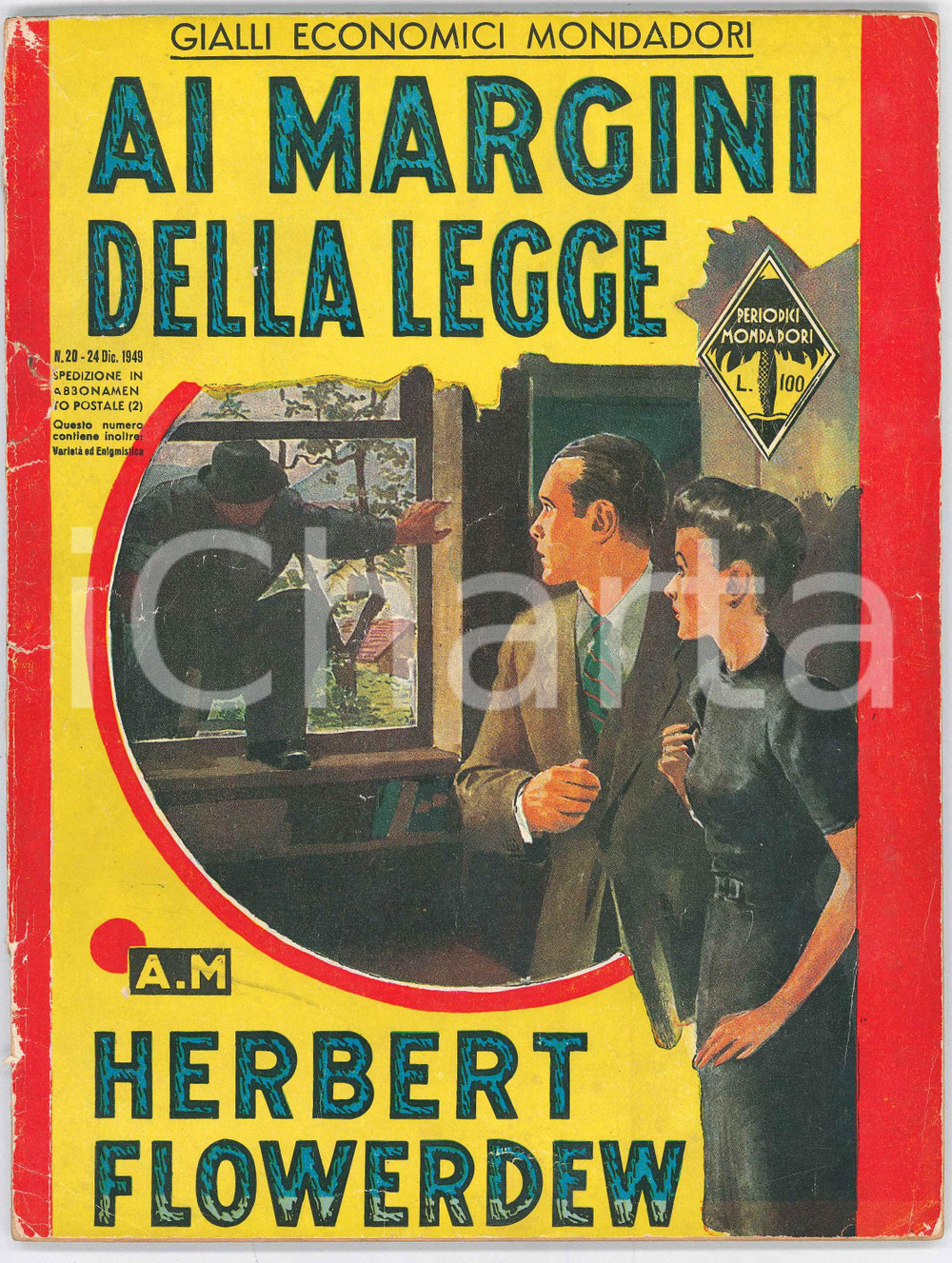 Giornale, rivista storica 1949 Herbert FLOWERDEW Ai margini della legge GIALLI ECONOMICI MONDADORI n.20 1