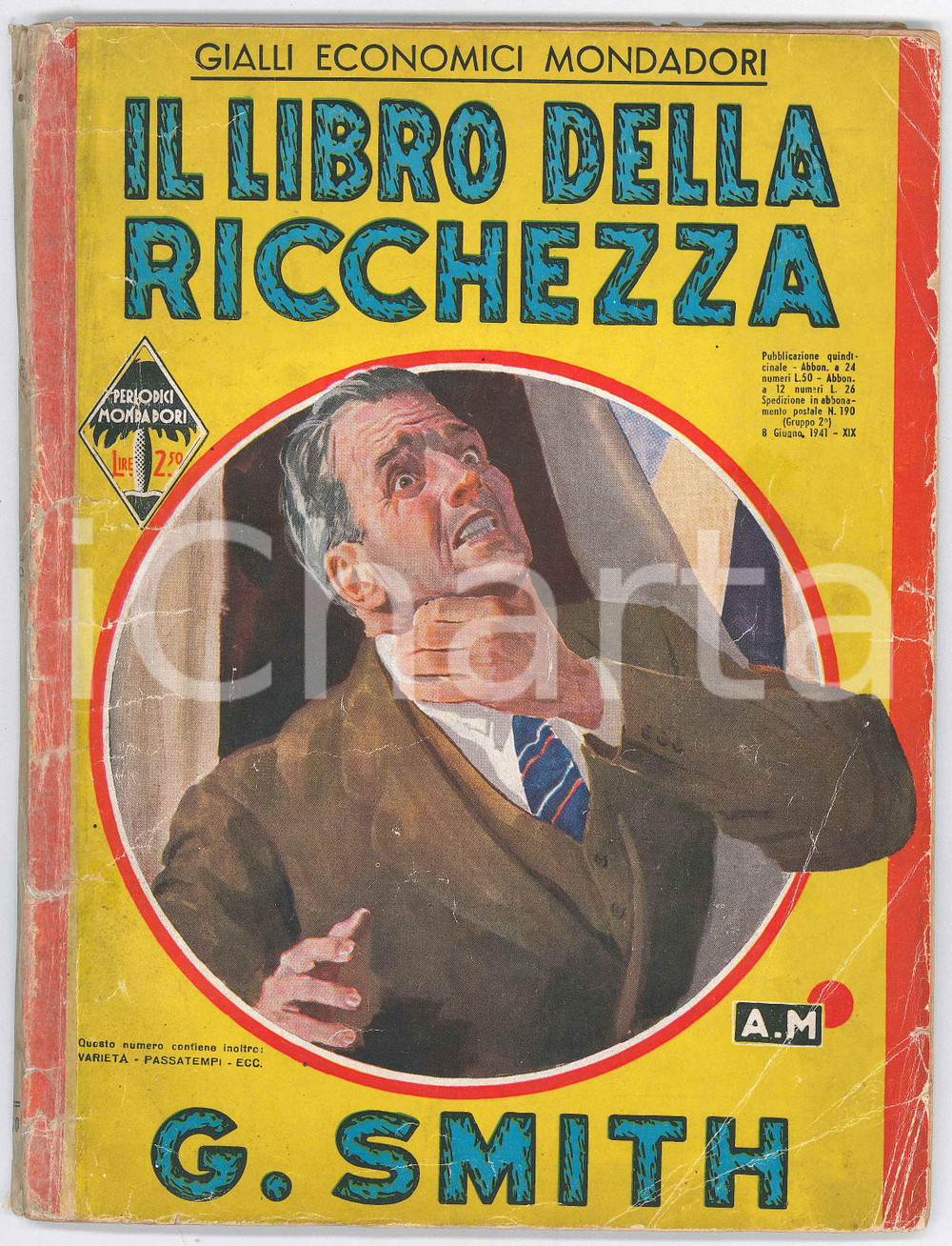 Giornale, rivista storica 1941 G. SMITH Il libro della ricchezza GIALLI ECONOMICI MONDADORI n.190 1