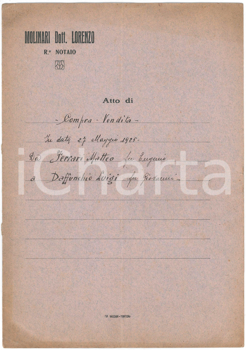 Documento originale, autentico 1925 TORTONA AL Compravendita casa  Luigi DAFFUNCHIO Matteo FERRARI 1