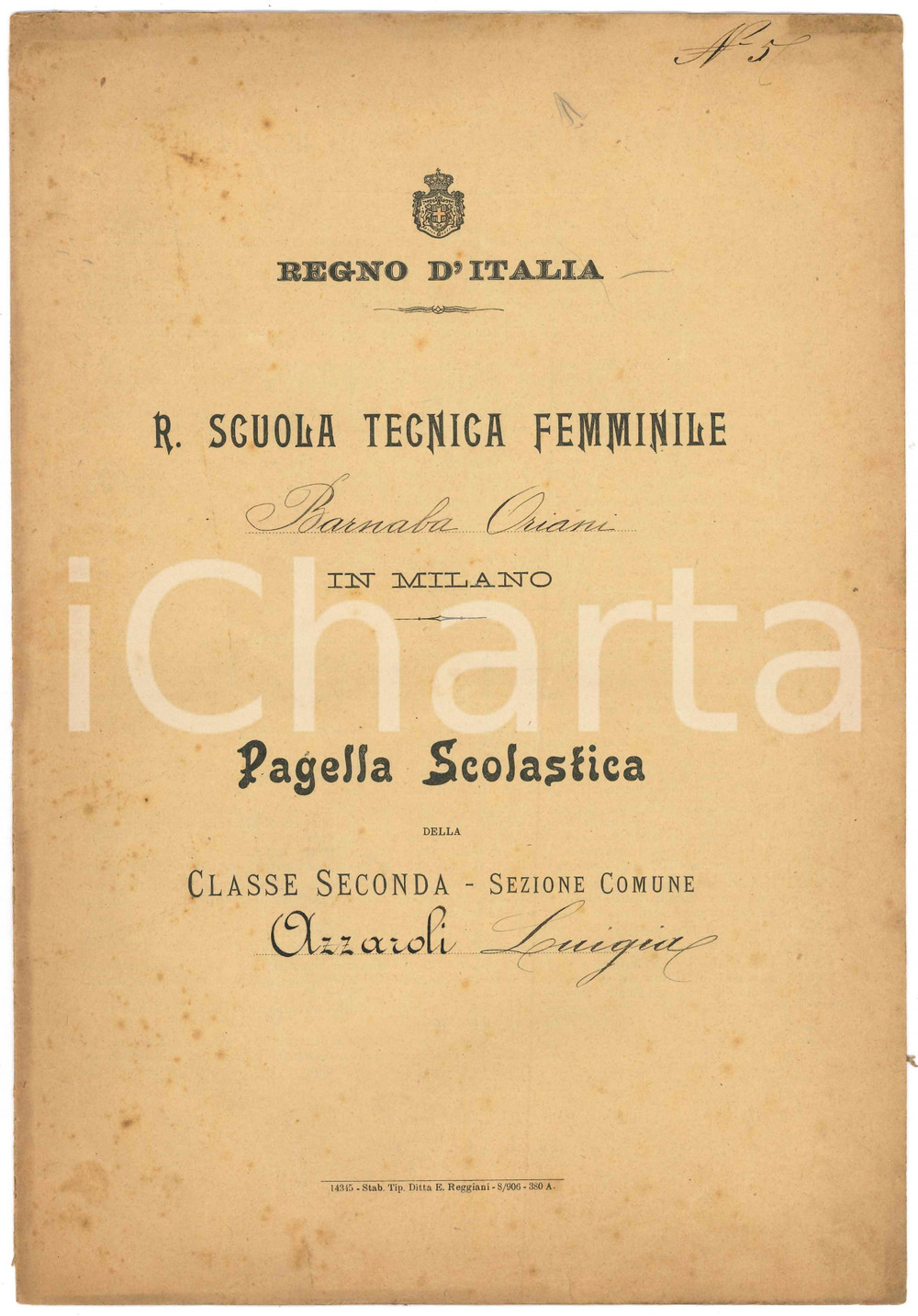Oggetto da collezione cartaceo 1907 MILANO Scuola tecnica femminile B. ORIANI Pagella scolastica Classe Seconda 1
