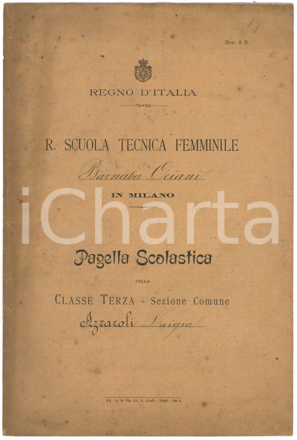 Oggetto da collezione cartaceo 1908 MILANO Scuola tecnica femminile B. ORIANI Pagella scolastica Classe Terza 1