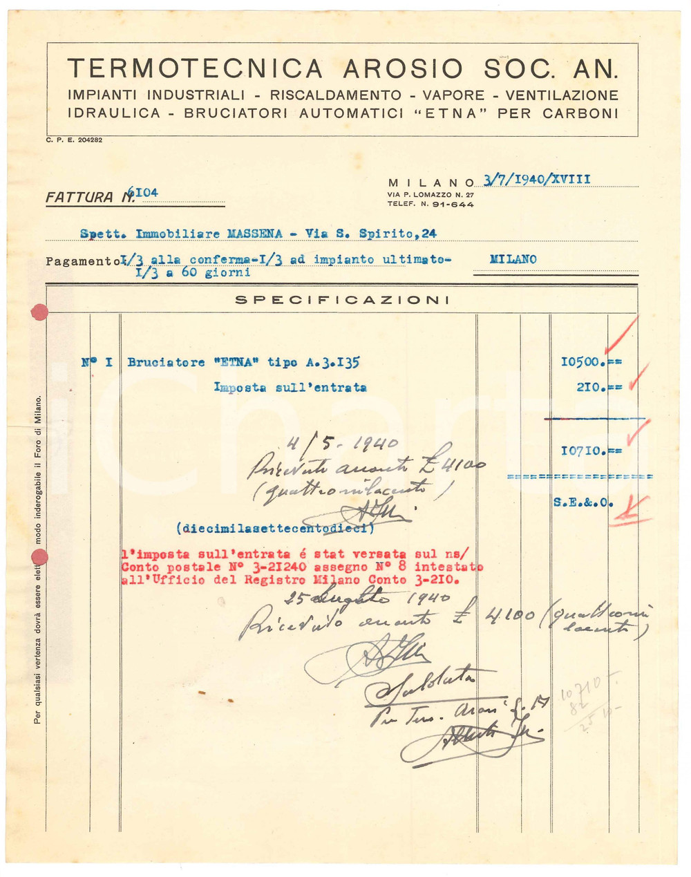 1940 MILANO via Lomazzo 27 - Termotecnica AROSIO - Fattura per bruciatore ETNA Fattura d'epoca dattiloscritta, su carta intestata.PAGINE: 1 POOR/danneggiato piegature d'epoca; fori da classificatore; tracce di ruggine  originale e autentica 1