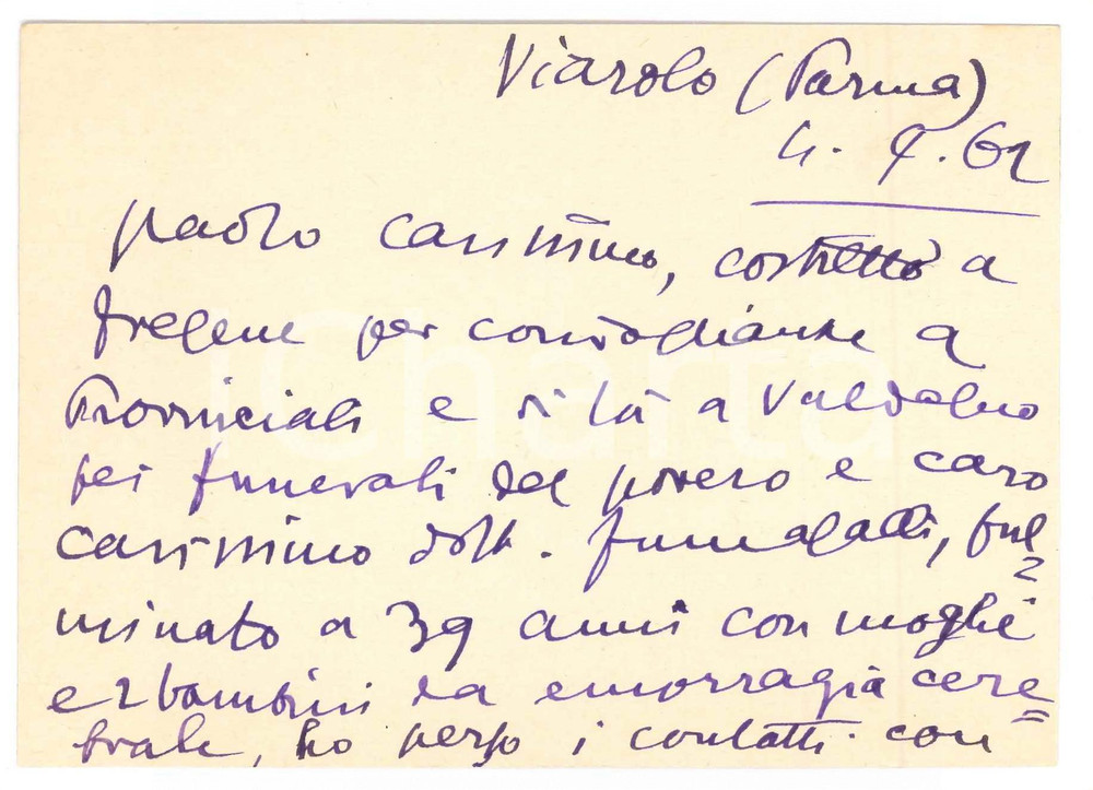 1962 VIAROLO PARMA Cartolina Aurelio CANDIAN a un amico - Autografo Cartolina postale interamente autografa, scritta su entrambe le facciate, viaggiata.  GOOD/buono  FORMATO: 15x10 cm originale e autentica 1