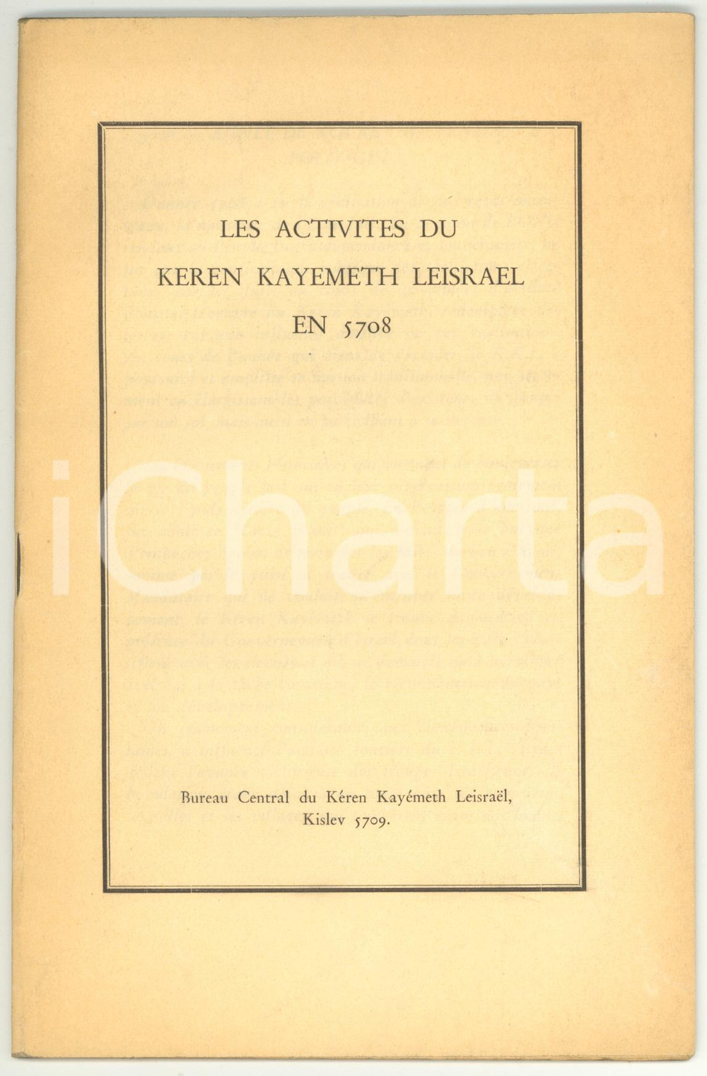 Libro, pubblicazione d epoca 1948 Les activites du Keren Kayemeth Leisrael en 5708  Imprimerie GESHER 1