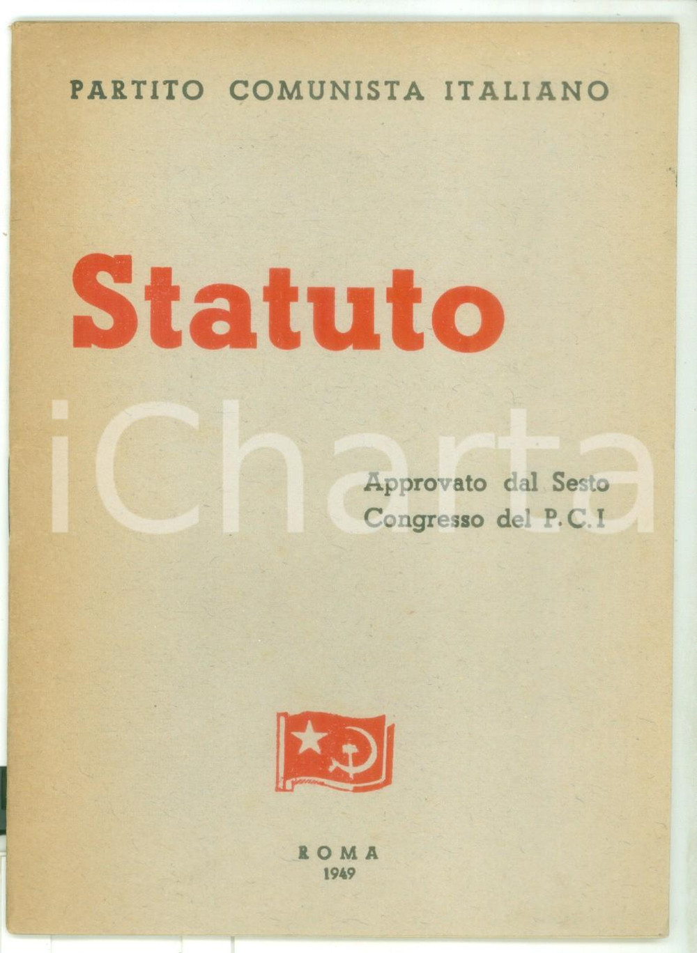 Materiale pubblicitario d’epoca 1949 PARTITO COMUNISTA ITALIANO Statuto approvato dal VI Congresso 1
