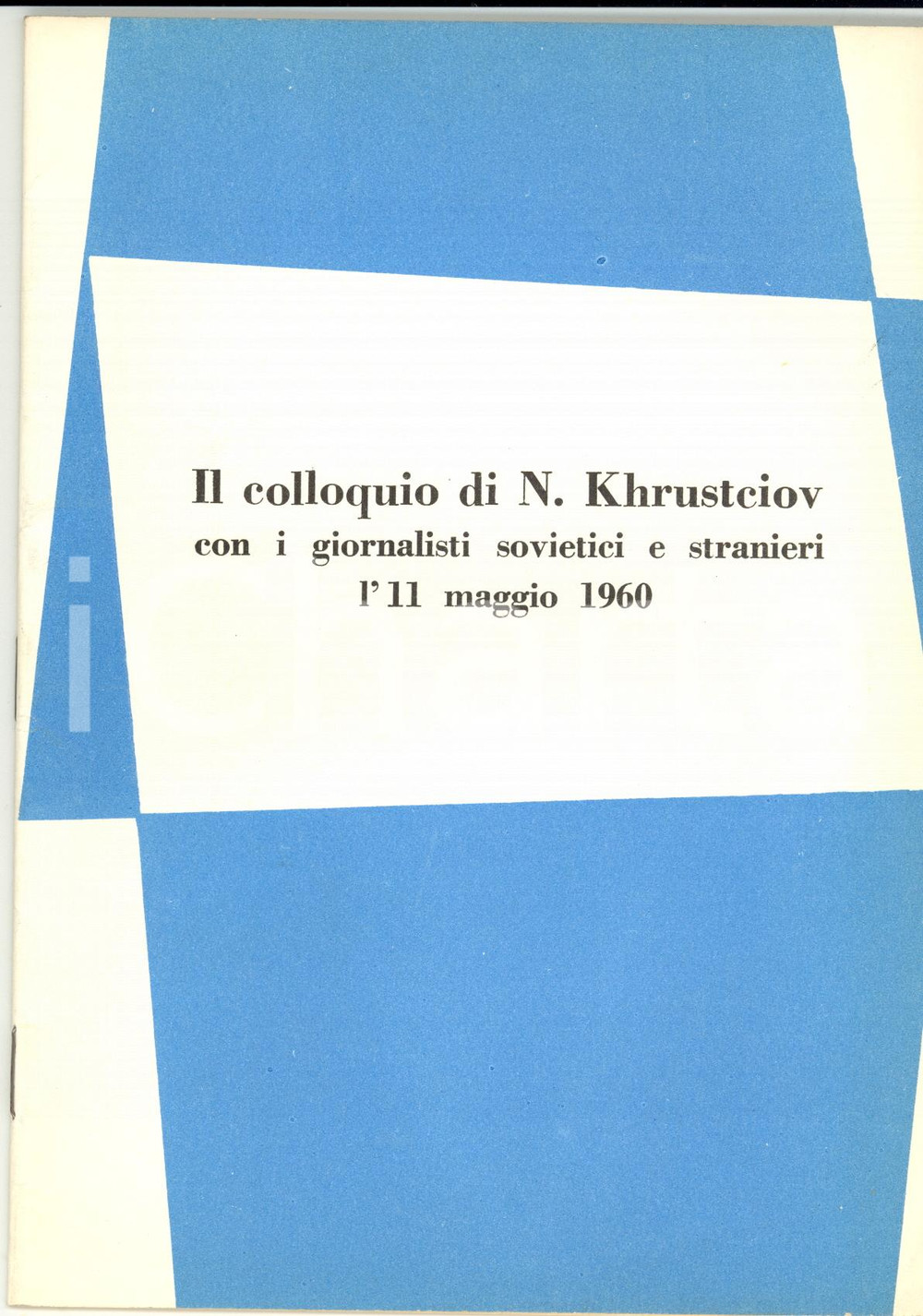 Libro, pubblicazione d epoca 1960 URSS Il colloquio di N. Khrustciov con i giornalisti sovietici e stranieri 1
