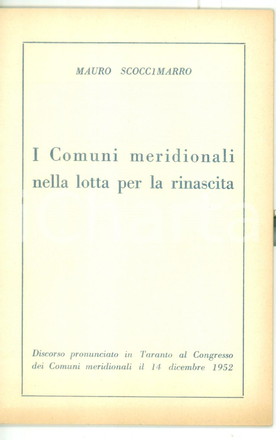 Libro, pubblicazione d epoca 1952 Mauro SCOCCIMARRO Comuni meridionali nella lotta per la rinascita  33 pp. 1