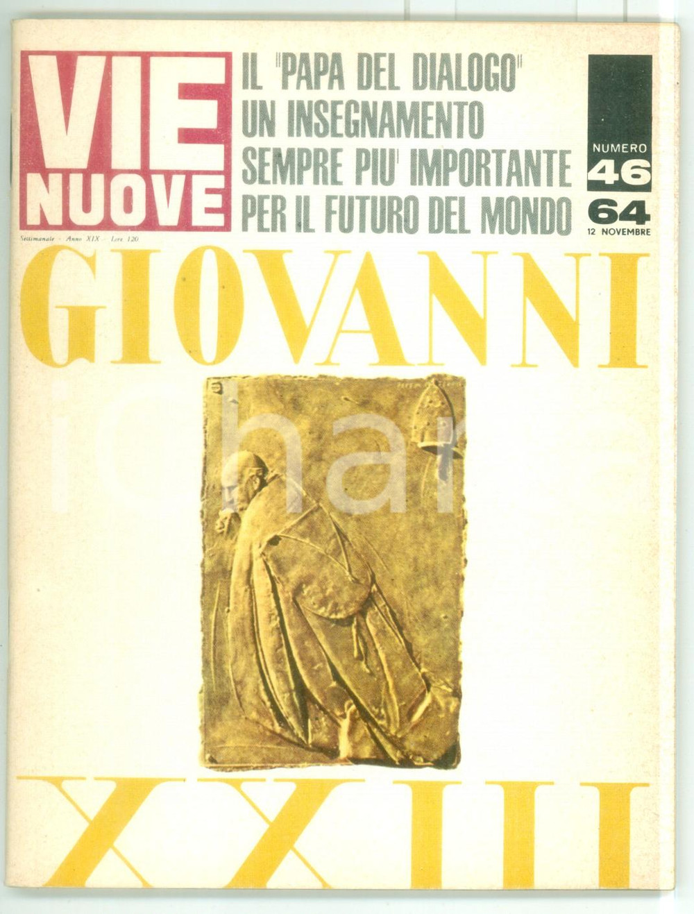 Giornale, rivista storica 1964 VIE NUOVE Giovanni XXIII  Guerra del Vietnam  Rivista n. 46 1