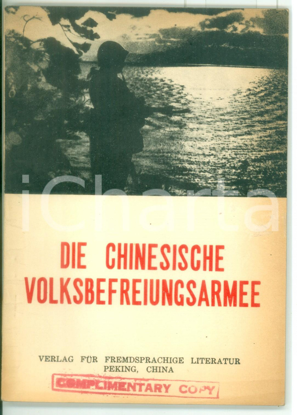 Libro, pubblicazione d epoca 1975 Die Chinesische Volksbefreiungsarmee  Verlag fÃ¼r Fremdsprachige Literatur 1