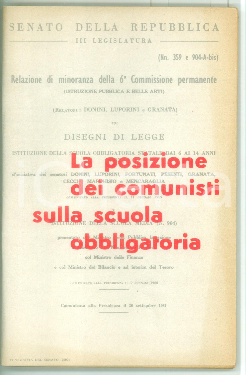 Libro, pubblicazione d epoca 1961 PCI ROMA La posizione dei comunisti sulla scuola obbligatoria  132 pp. 1