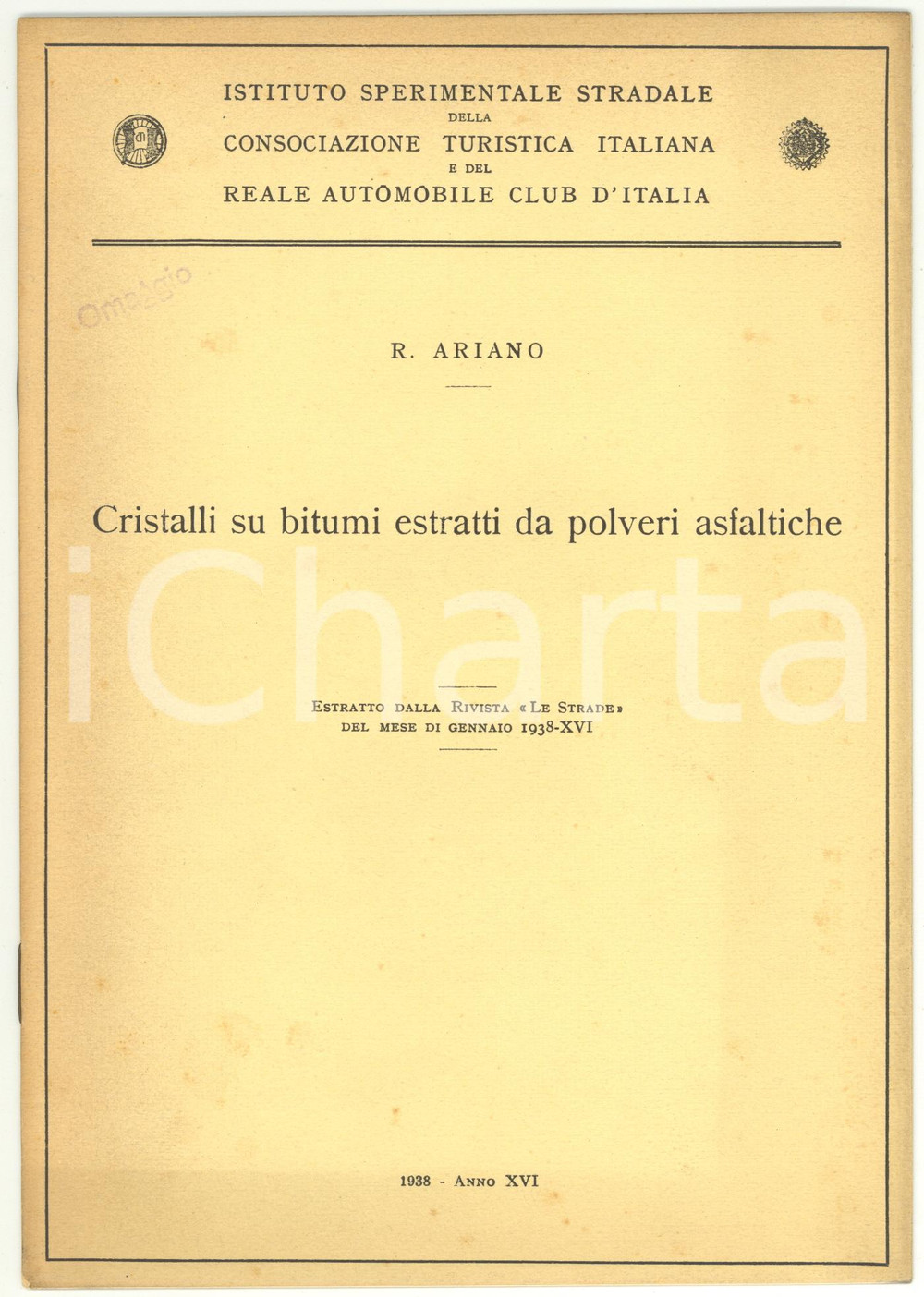 Libro, pubblicazione d epoca 1938 Raffaele ARIANO Cristalli su bitumi estratti da polveri asfaltiche 8 pp. 1